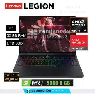 LAPTOP LENOVO LEGION PRO5 / AMD RYZEN AI 9 8945HX / RTX 5060 8GB / 32 GB RAM DDR5 / 1 TB SSD NVME / 16'' WQXGA 165Hz